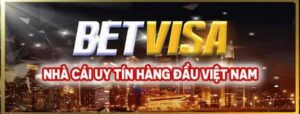 Giới thiệu về nhà cái Betvisa 